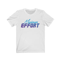 The Maximum Effort Tee