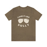 The Land it Like Sully Tee