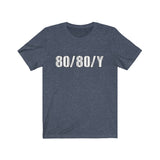 The 80/80/Y Tee