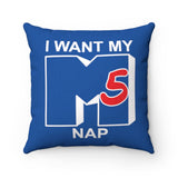 The I Want my M5 Nap Pillow