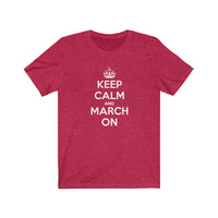 The Keep Calm March On Tee