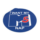 The I Want my M5 Nap Sticker