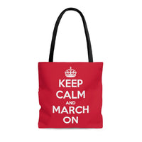 The Keep Calm and March On Tote Bag