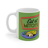 The Eat at Mitch's Mug