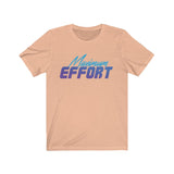 The Maximum Effort Tee