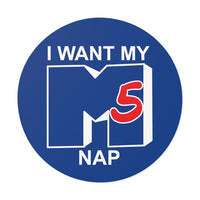 The I Want my M5 Nap Sticker