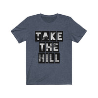 The Take the Hill Tee