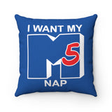 The I Want my M5 Nap Pillow