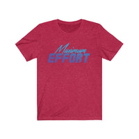 The Maximum Effort Tee