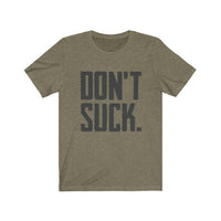 The Don't Suck Tee